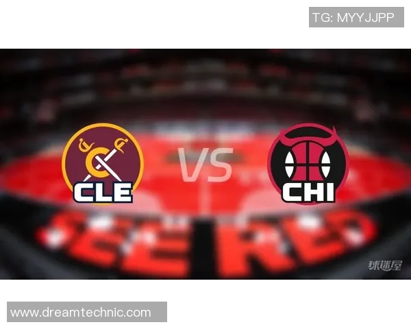 骑士与公牛精彩对决直播网址分享及观看指南